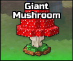 Giant Mushroom.PNG